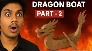 Cardboard Dragon Boat Making Part-2 | DIY Boat Project | Best Cardboard Craft Idea