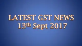 GST RETURN FILING DUE DATES 2017