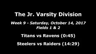 MHFF 2017 - Week 9 - Jr Varsity F1 & 2