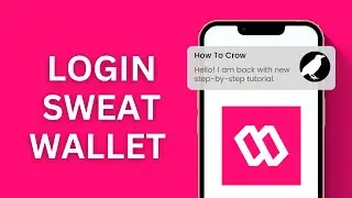 How to Login to Sweat Wallet Account