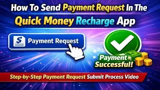Quick Money Recharge App Payment Request Submit Process Video 💸🌞 ||Quick Money #recharge #quickmoney