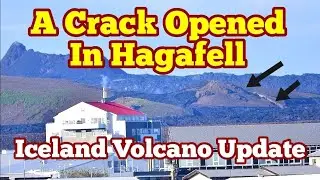 Iceland: Crack Opened In Hagafell Near Grindav&iacute;k Phreatomagmatic Eruption, Svartsengi Volcano, Magma