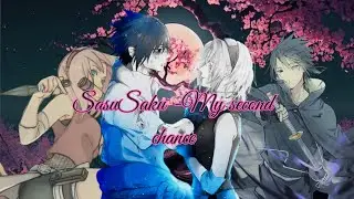 SasuSaku ~ My second chance [Chapter 1]