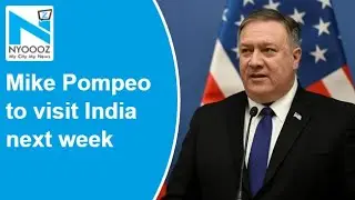 Mike Pompeo, US Defense Secretary to visit India next week for talks