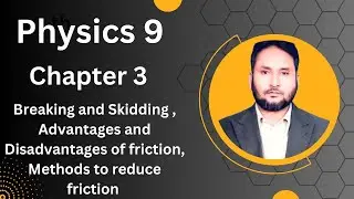 Physics 9 - Breaking and Skidding, Advantages, Disadvantages and  Methods to reduce friction