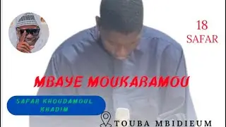 Mbaye Moukaramou Safar Touba Mbidieum :edition 2025