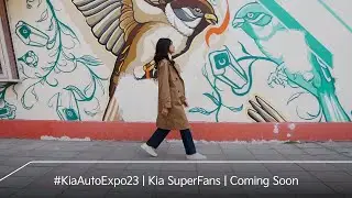 #KiaAutoExpo23 | Kia SuperFans | Coming Soon