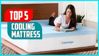 Best Cooling Mattress 2023 | Top 5 Cooling Memory Foam Mattress On Amazon