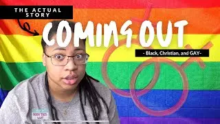 my coming out story | being black, christian, & gay | The ACTUAL Story | FGG Customs
