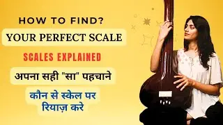 How to Find your Natural Scale for Riyaz? Scales in Hindustani Classical music explained |Diya bhatt