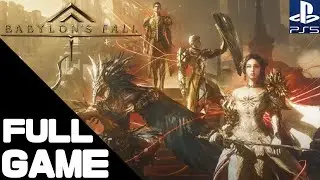 BABYLON'S FALL Full Walkthrough Gameplay &ndash; PS5 No Commentary