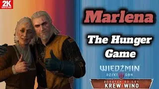 Wiedźmin 3 Krew i wino | Marlena  | The Hunger Game | Ultra settings | Next-gen update | Gameplay