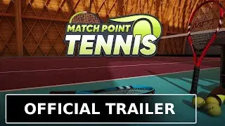 Match Point Tennis VR - Official Summer Update Trailer | Upload VR Showcase 2025