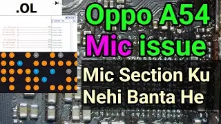 Oppo A54 Mic Not Work Solution @JYOTSNA MOBILE CARE