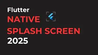 Flutter Native Splash Screen in 4 minutes