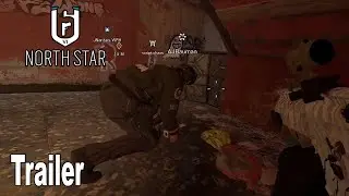 Rainbow Six Siege - North Star Gameplay Trailer [HD 1080P]