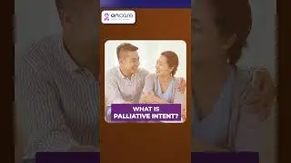 Curative vs Palliative Intent: What&rsquo;s the Difference? | Oncare Cancer