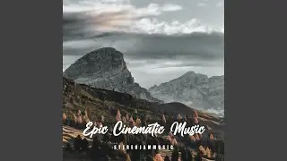 Epic Heroic Cinematic