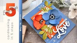 Diecut Florals: A World of Possibilities | CARDMAKING IN 5 EASY STEPS | Papertrey Ink Anemones