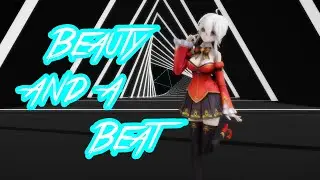 [MMD] - Beauty and a Beat