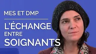 L'échange entre soignants facilité par l'usage du DMP et de Mon espace santé