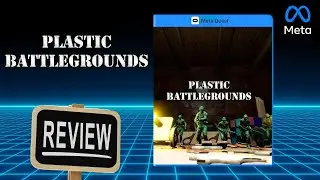 Plastic Battlegrounds RECENSIONE su Quest 3
