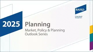 2025 Outlook: Planning