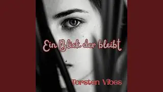 Ein Blick der bleibt