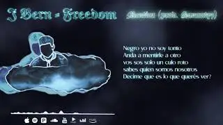 J Bern - Freedom (Full Mixtape) Video Lyric