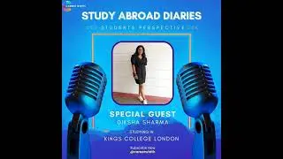 Episode 6 - A student's perspective on her journey while studying International Relations at KCL ...