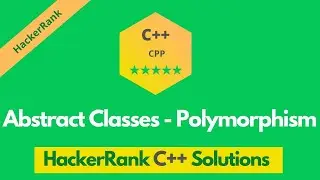 HackerRank Abstract Classes - Polymorphism problem solution in C++ | C++ problems solutions