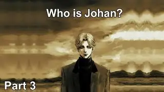Who is Johan? | Roots of Nihilism (Part 3)