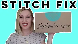 Stitch Fix | Unboxing & Try-On | September 2022