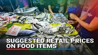 Agri chief checks basic food prices, SRPs for selected items take effect | ABS-BCN News