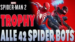Marvel's Spider-Man 2  - Alle 42 Spider Bots Fundorte Trophy  Aussergew&ouml;hnliche Wireless Protokolle