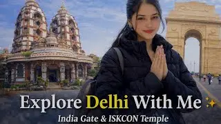 From India Gate to ISKCON Temple:A Journey Through History and Spirituality🛕🤍 #travel #explore #fyp 