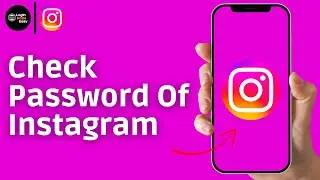 How To Check Password Of Instagram Account