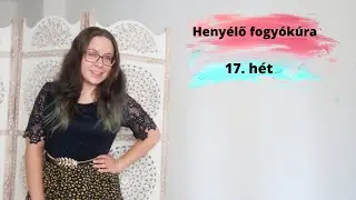 Heny&eacute;lő fogy&oacute;k&uacute;ra 17. h&eacute;t