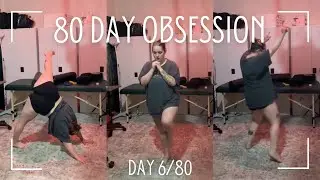 80 Day Obsession - Day 6
