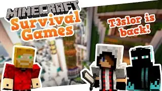 T3slorHD ist zur&uuml;ck! Minecraft Survival Games [Deutsch / German] GTFreak