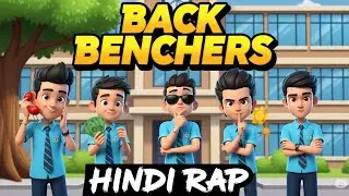 Backbencher Hindi Rap By Amar | Animation By : ‪@RGBucketList | Indian Animation |