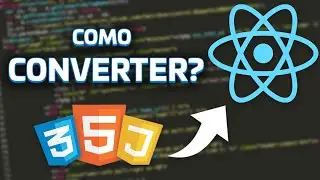 Como converter um projeto HTML/CSS para React de forma simples!