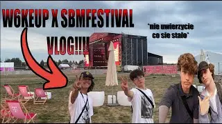 EMONIK W6KEUP/SBMFESTIVAL VLOG  *bez clickbaitu*