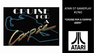 Cruise For A Corps (GER) (Atari ST / Gameplay #1760)