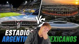 ARGENTINE STADIUMS VS MEXICAN STADIUMS | MAJOR DIFFERENCES