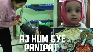 Aaj Ham Gaye Panipat dii ke ghr ❤️🙌#goodvibes #vlog 