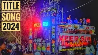 veer sai band bandharpada.... title song 2024