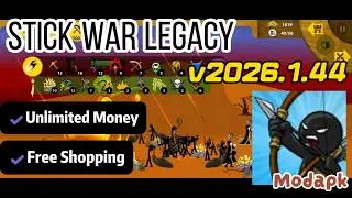 Stick War Legacy Mod Apk v2026.1.250 Unlimited Money & Free Shopping | New update
