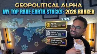 GEOPOLITICAL ALPHA: Resource Doc Ranks his Top Rare Earth Stocks for 2026