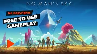 No Man&rsquo;s Sky &ndash; Free to Use Gameplay (Repairing the Starship & First Takeoff Into Space)